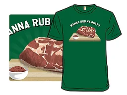 Wanna Rub My Butt