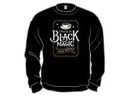 Coffee is Black Magic That Works