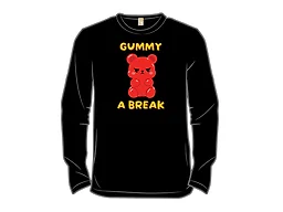 Gummy A Break
