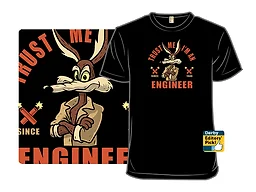 Trust Me - Im An Engineer