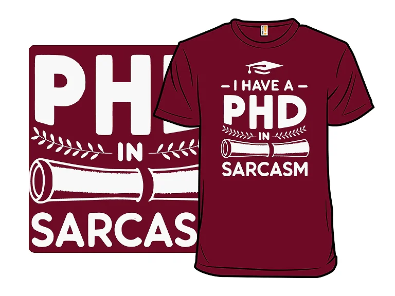 PHD In Sarcasm