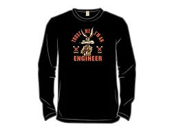 Trust Me - Im An Engineer