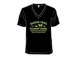 Oregon Trail Culinary School