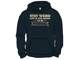 Life Is Too Short To Be Normal