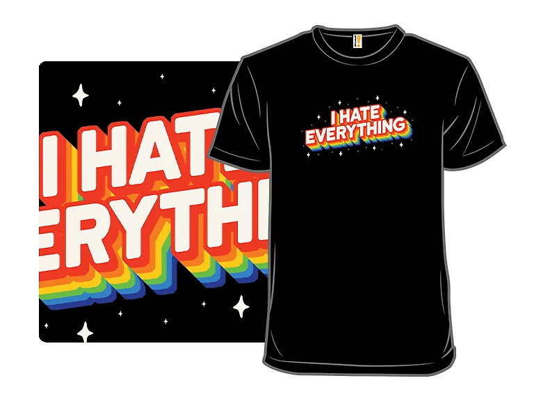 Hating Everything