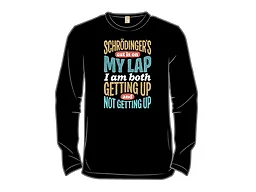 Schrodinger's Lap