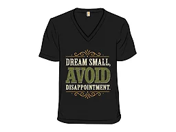 Dream Small