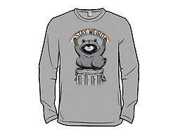 Stay Weird Raccoon