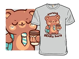 Working BEARy Hard