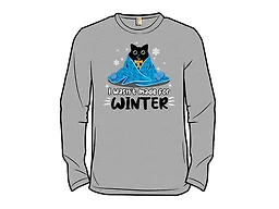 Wasn't Made for Winter!