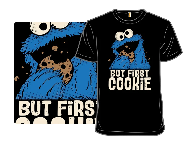 But First Cookie