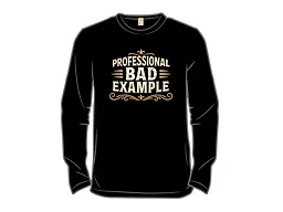 Professional Bad Example