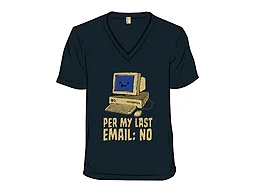 Per My Last Email: No