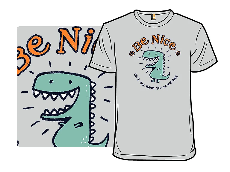 Be Nice or Else