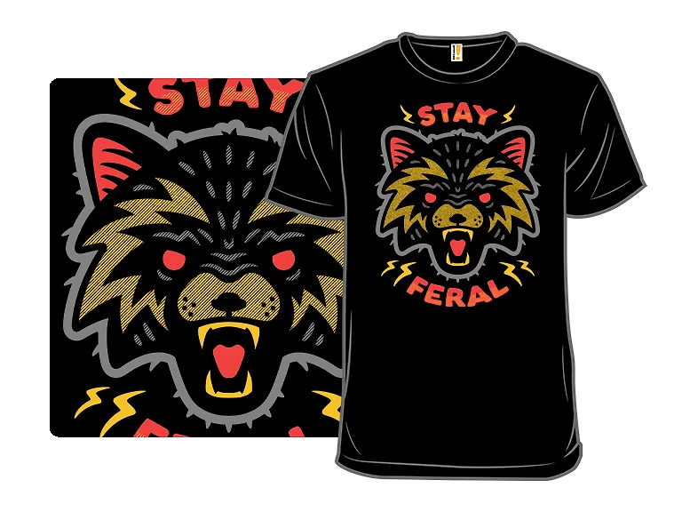 Stay Feral - Raccoon