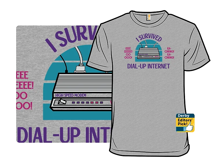 I Survived Dial Up Internet