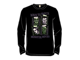 Born to Watch Monster Movies