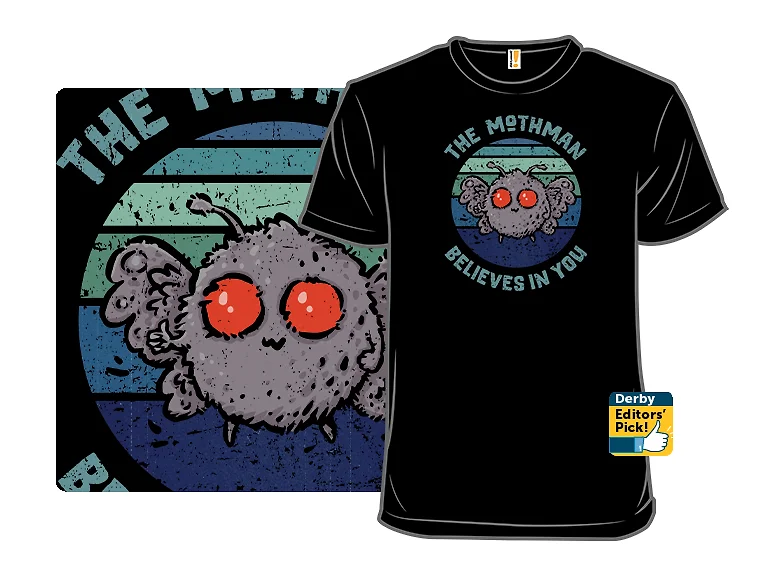 Mothman Believes In You