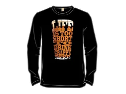 Crappy Beer Shirt