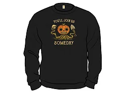 You'll Join Us Someday