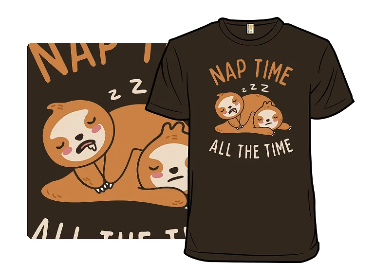 Nap Time, All the Time
