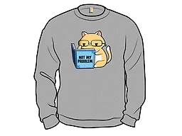 Not My Problem Cat