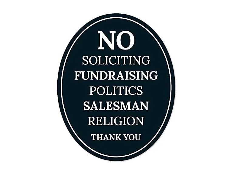No Soliciting, ETC Sign