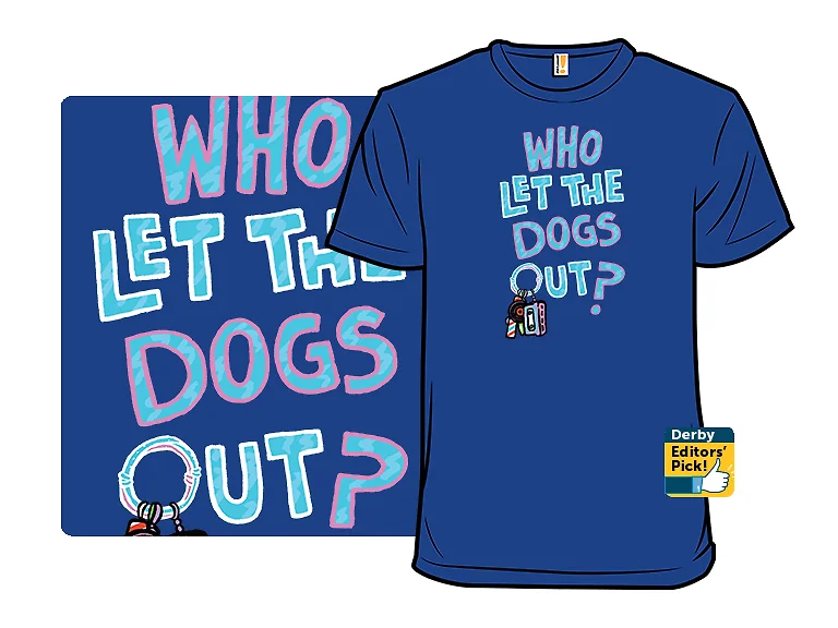 Who Let the Dog Out
