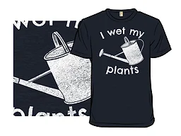 I Wet My Plants  Remix