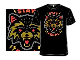 Stay Feral - Raccoon