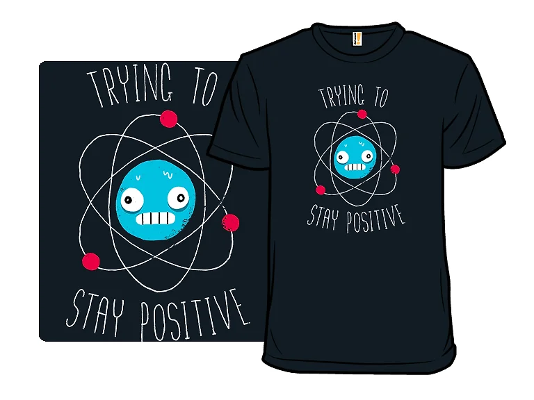 Trying to Stay Positive