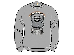 Stay Weird Raccoon