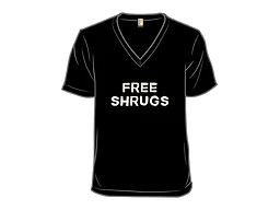 Shrugs