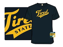 Tired State