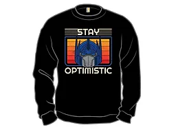 Stay Optimistic