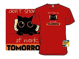 Don't Show Up at Work Tomorrow