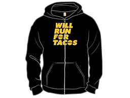 Will Run for Tacos
