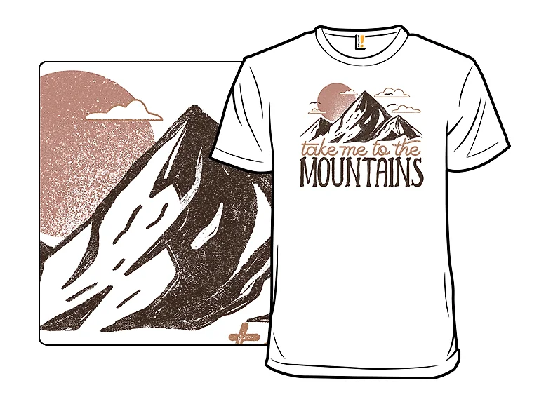 Take Me To The Mountains