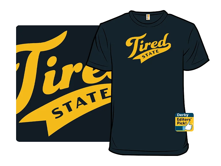 Tired State