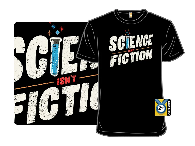Science Isn't Fiction