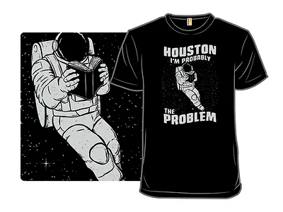 Houston, the Problem Is Me
