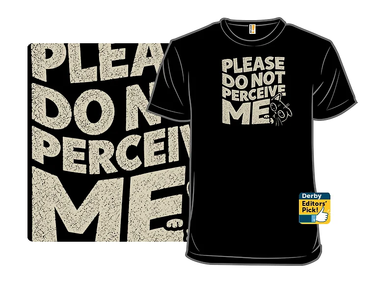 Do Not Perceive Me