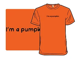 I'm a pumpkin