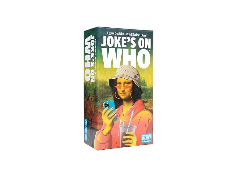 WHAT DO YOU MEME? Joke's On Who?