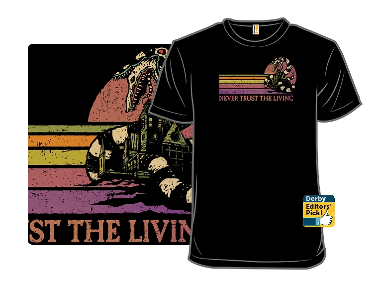 Retro Never Trust The Living